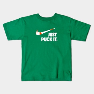 Just Puck It. Kids T-Shirt